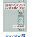 Figures of Speech Used in the Bible — E. W. Bullinger